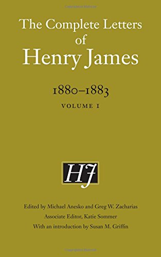 The Complete Letters of Henry James, 1880-1883: Volume 1