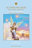 Le livre des anges : Rêves, signes, méditation by 