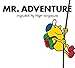 Mr. Adventure (Mr. Men and Little Miss)