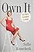 Own It: The Power of Women at Work - Book by Sallie Krawcheck