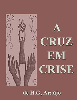Livro A CRUZ EM CRISE