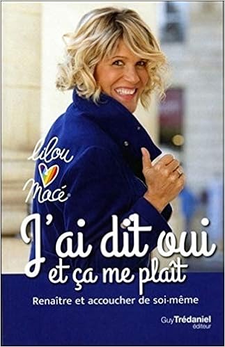J Ai Dit Oui Et Ca Me Plait French Edition Mace Lilou 9782813219732 Amazon Com Books