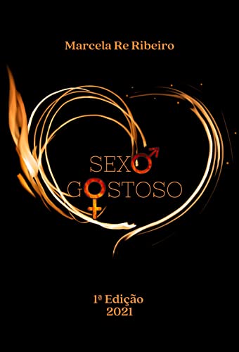 Sexo Gostoso - eBook, Resumo, Ler Online e PDF - por Ribeiro, Marcela Re