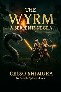 Livro THE WYRM: A SERPENTE NEGRA