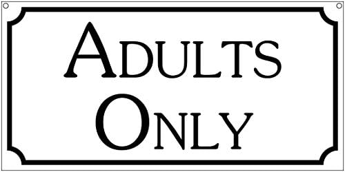Adults Only- 6x12 Aluminum Spa Resort Man Cave Bar Club Pool sign