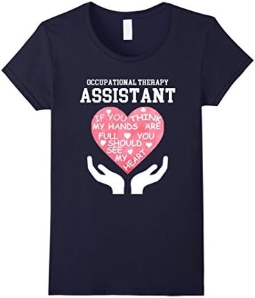 Women's Occupational Therapy Assistant T-Shirt Gift Small Navy