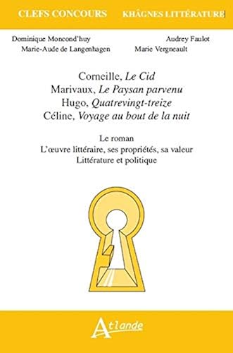 Download Khagnes 2016 : Corneille, Marivaux, Hugo, Céline PDF