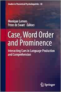 prominence psycholinguistics interacting comprehension cues theoretical