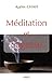 Méditation et sagesse : Les enseignements d'un maître bouddhiste de la Tradition de la Forêt by 