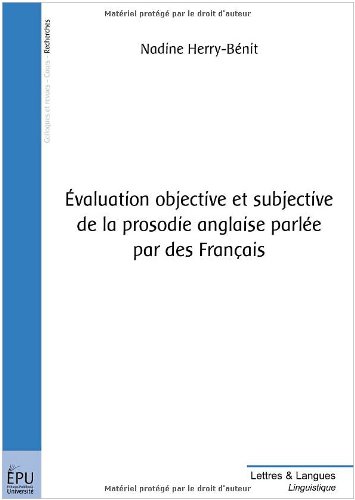 Évaluation objective et subjective de la prosodie anglaise parlée par des Français
