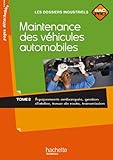 Image de Maintenance des véhicules automobiles, Bac Pro : Tome 2 (French Edition)