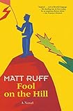 Fool on the Hill: A Novel by 