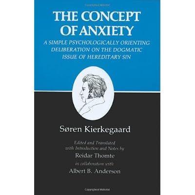 The Concept of Anxiety: A Simple Psychologically Orienting Deliberation on the Dogmatic Issue of Hereditary Sin (Kierkegaard's Writings, VIII) (v. 8)