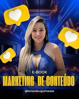 Livro MARKETING DE CONTEÚDO: Domine o Universo Digital: Desperte Seu Negócio com o Poder do Marketing de Conteúdo. Seja a Inspiração que sua Audiência Procura.