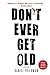 Don't Ever Get Old (Buck Schatz Series) by 
