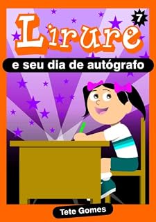 Livro Lirure dia do autógrafo: Volume 7