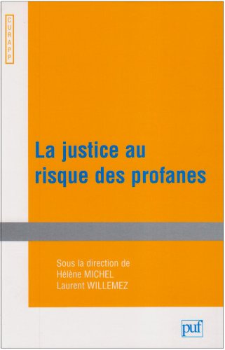 La  justice au risque des profanes