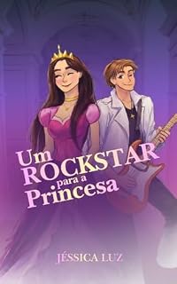 Livro UM ROCKSTAR PARA A PRINCESA (Contos)