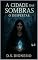 Livro A Cidade das Sombras: O Despertar: L-1