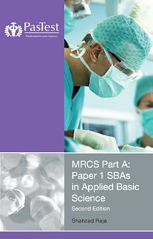 Mrcs Part A Paper 1 Sbas In Applied Basic Science Second Edition Ebooks Em Ingl 234 S Na Amazon
