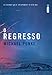 O Regresso (Em Portuguese do Brasil)