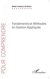 Fondements et méthodes en gestion appliquée