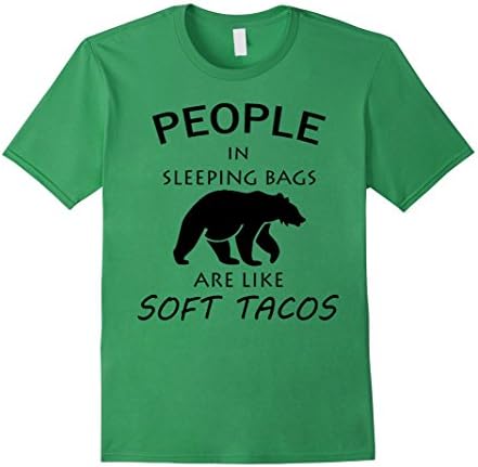 Men's People In Sleeping Bags Are Like Soft Tacos Camping T Shirt XL Grass