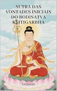 Livro Sutra das Vontades Iniciais do Bodisatva Kṣitigarbha