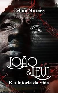 Livro João e Levi: E a Loteria da Vida
