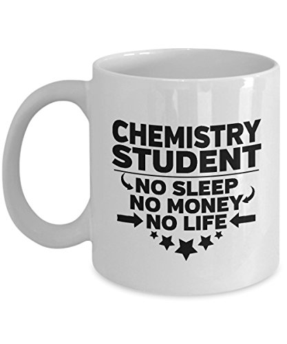 Chemistry Student 11 oz White Coffee Mug - No Sleep No Money No Life