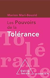 Les  pouvoirs de la tolérance