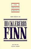 New Essays on 'Adventures of Huckleberry Finn', , 052131836X