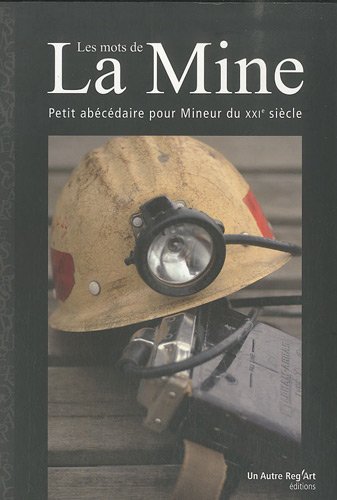 Les  mots de la mine