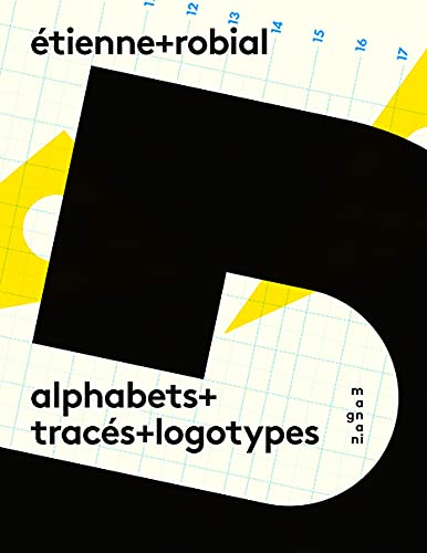 Amazon.fr - Alphabets + trac&eacute;s + logotypes - Robial, Etienne - Livres