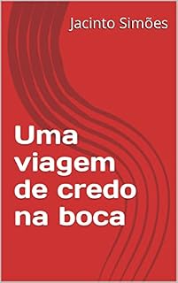 Livro Uma viagem de credo na boca