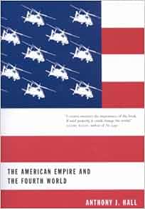 The American Empire And The Fourth World The Bowl With