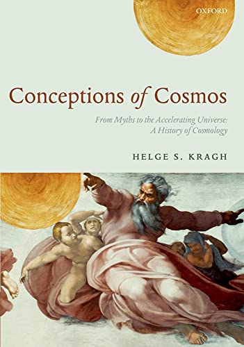 Conceptions of Cosmos: From Myths to the Accelerating Universe: A History of Co…