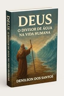 Livro Deus o Divisor de Água da Vida Humana