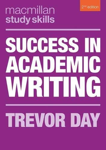 Success in Academic Writing (Bloomsbury Study Skills)