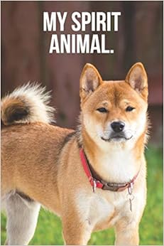 My Spirit Animal: Shiba Inu Journal, by Golding Notebooks