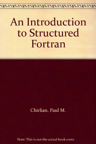 An Introduction to Structured Fortran
