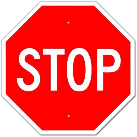 Stop Sign Rust Free 1/8” Aluminum Composite Metal 24”x 24” Road Highway Traffic Street Signs -UV Printed with Professional Graphics-Easy to Mount Indoors &amp; Outdoors