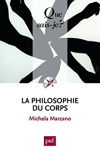 La philosophie du corps by Michela Marzano
