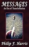 Messages in a Bottle: An Era of Transformation by