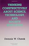 Thinking Constructively about Science, Technology, and Society Education, Cheek, Dennis W., 0791409406