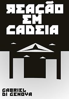Livro Reação em Cadeia (Herdeiros da Via Láctea Livro 2)