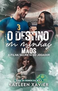 Livro O destino em minhas mãos: A filha secreta do jogador