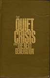 The Quiet Crisis and the Next Generation, Udall, Stewart L., 087905333X