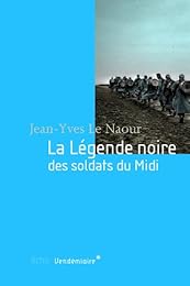 La  légende noire des soldats du Midi