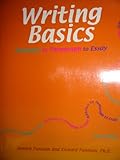 Writing Basics : Sentence to Paragraph to Essay, Panman and Panman, Sandra, 0912813385